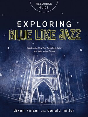 cover image of Exploring Blue LIke Jazz Resource Guide